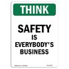 Signmission OSHA THINK Sign, Safety Is Everybody's Business, 14in X 10in Aluminum, 10" W, 14" L, Portrait OS-TS-A-1014-V-11935